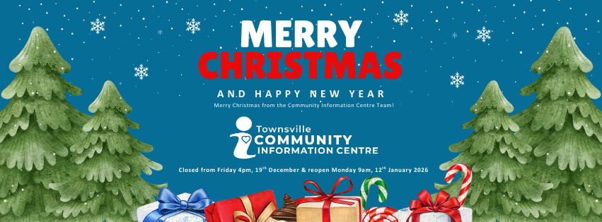 Townsville Community Information Centre Closure Dates Christmas 2025 & New Year 2026